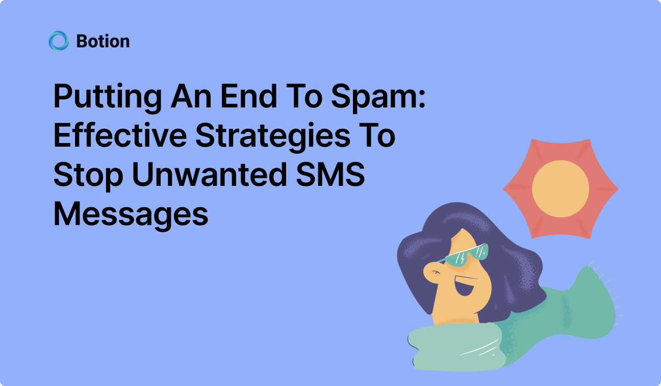 Putting an End to Spam: Effective Strategies to Stop Unwanted SMS Messages
